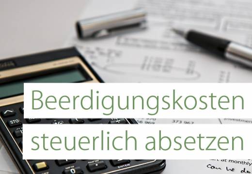 Bestattungskosten steuerlich absetzen